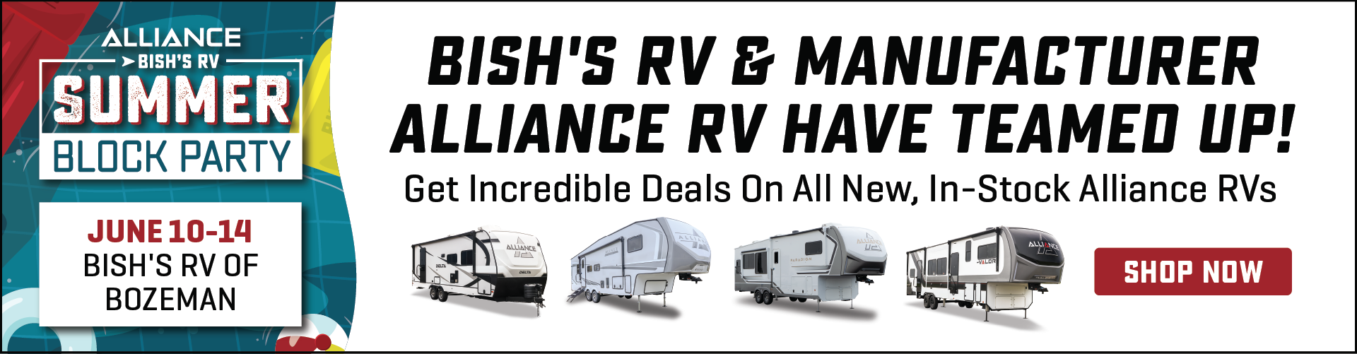 Alliance & Bish's RV Summer Block Party - June 10-14, 2025 - Bish's RV of Bozeman